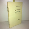 Le temps de naître par Pierre Bockel dédicace