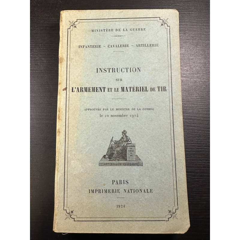 INSTRUCTION sur L'ARMEMENT ET LE MATÉRIEL DE TIR