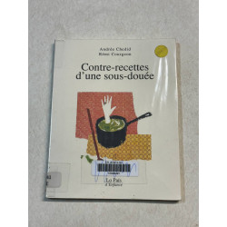 Contre-recettes d'une sous douée