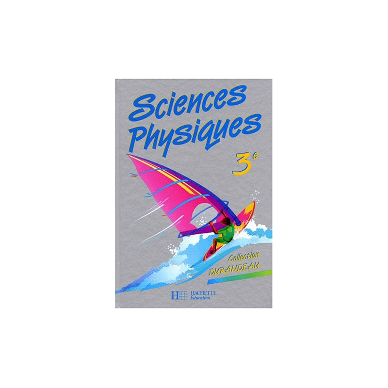 Sciences physiques 3e