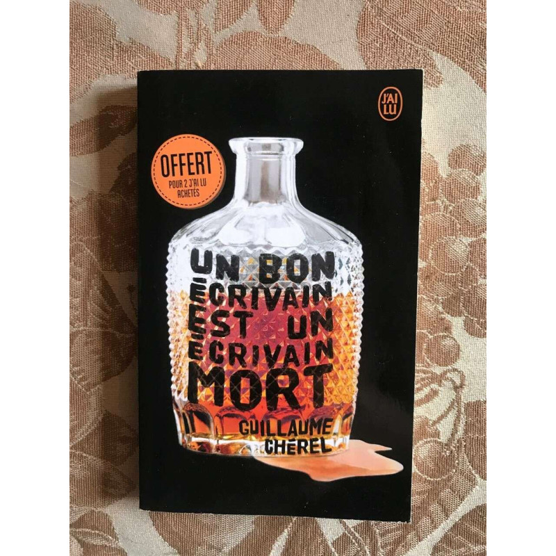 Un bon écrivain est un écrivain mort