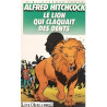 LE LION QUI CLAQUAIT DES DENTS