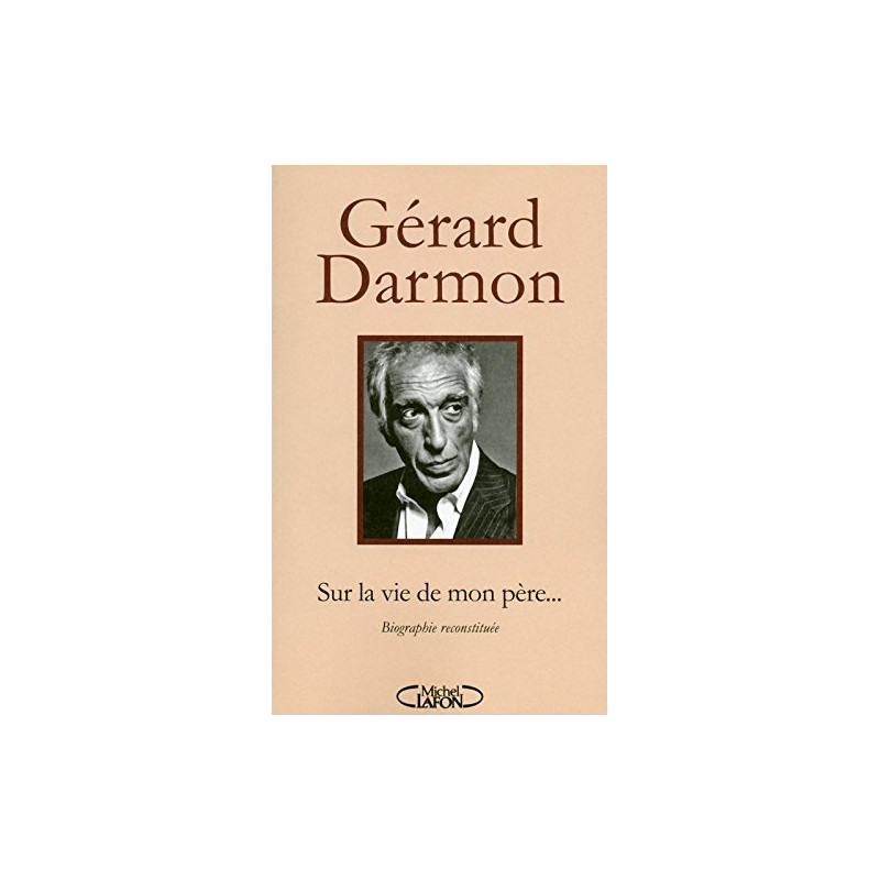 Sur la vie de mon père