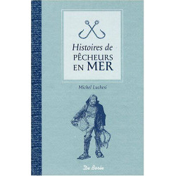 Histoires de Pecheurs en Mer
