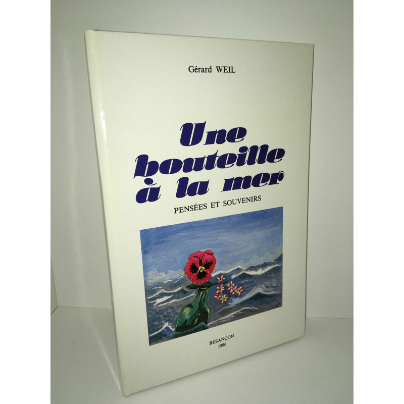 UNE BOUTEILLE A LA mer pensées et souvenirs Besancon
