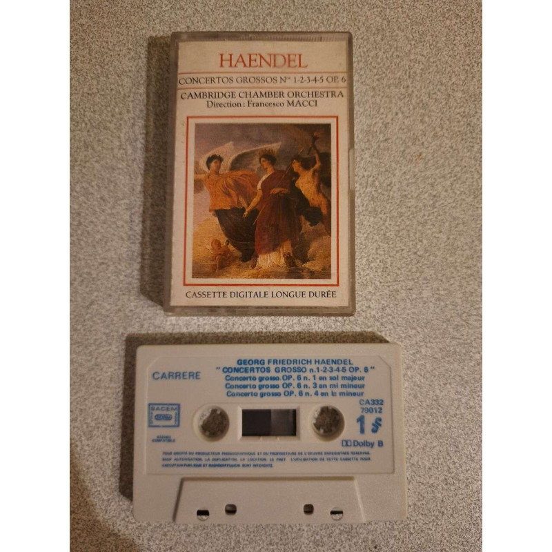 K7 Audio : Haendel - Concertos Grossos N° 1 2 3 4 5 OP. 6 -...