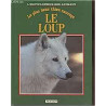 Le loup - le plus beau chien sauvage