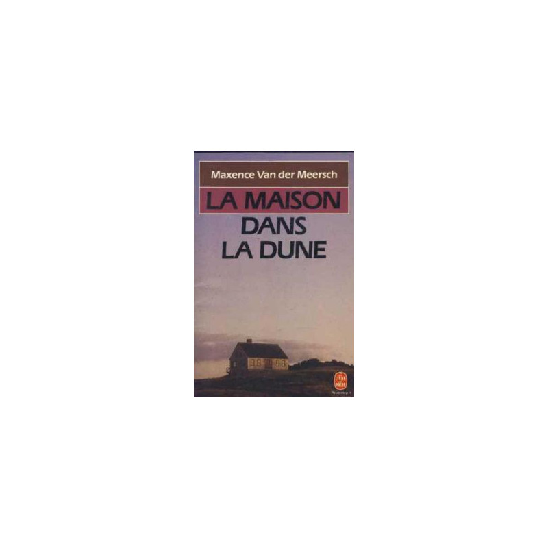 La maison dans la dune