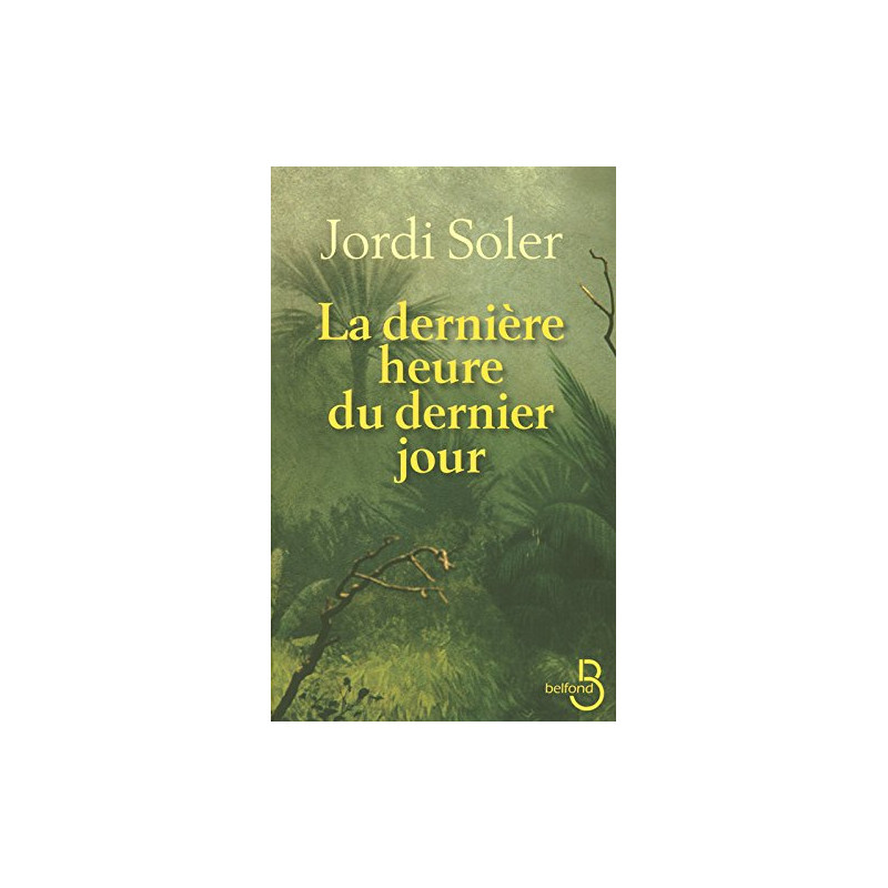 La Dernière Heure du dernier jour