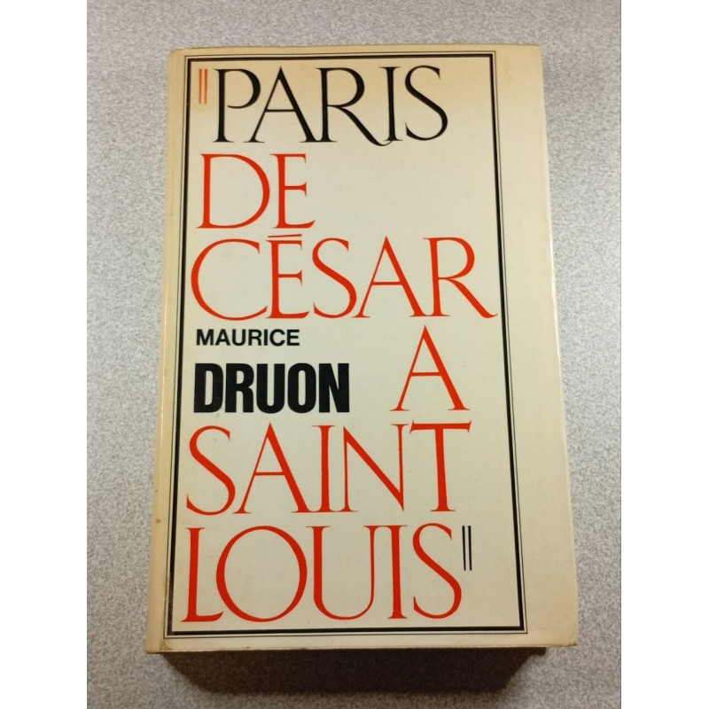 Paris de cesar a saint louis
