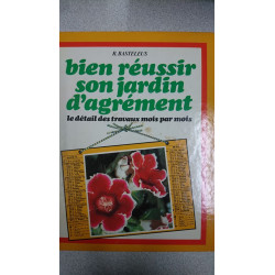 Bien réussir son jardin d'agrément