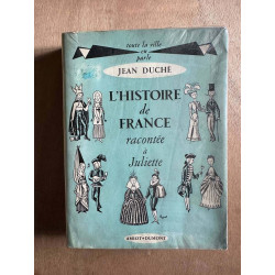 L'histoire de france racontee a juliette