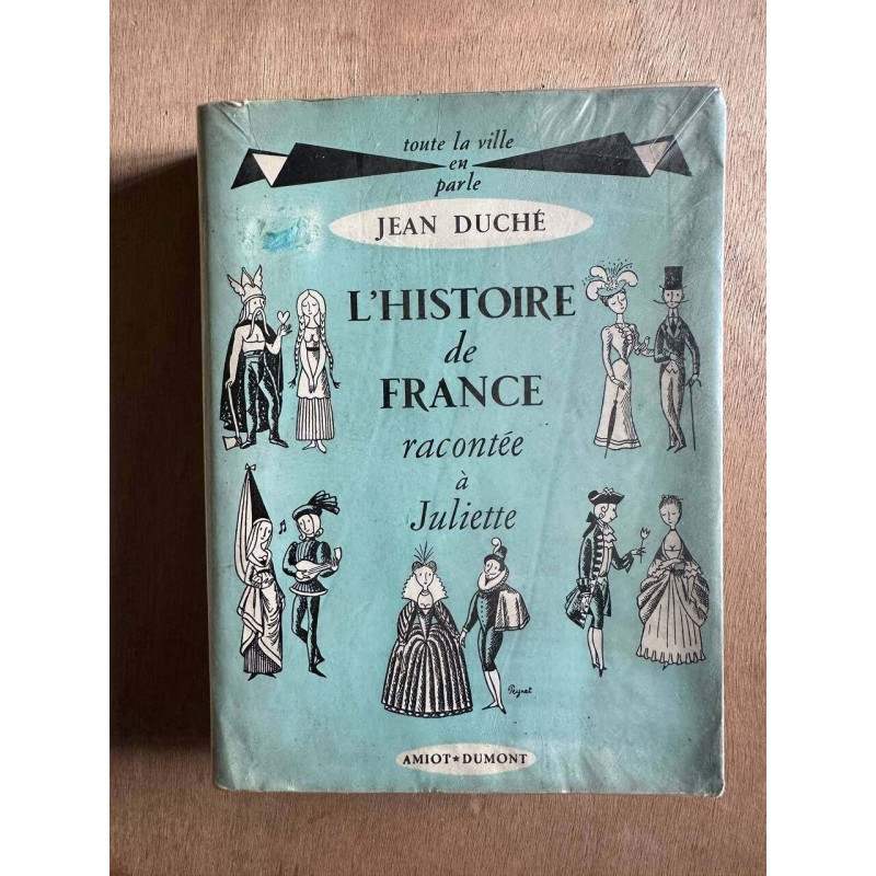 L'histoire de france racontee a juliette