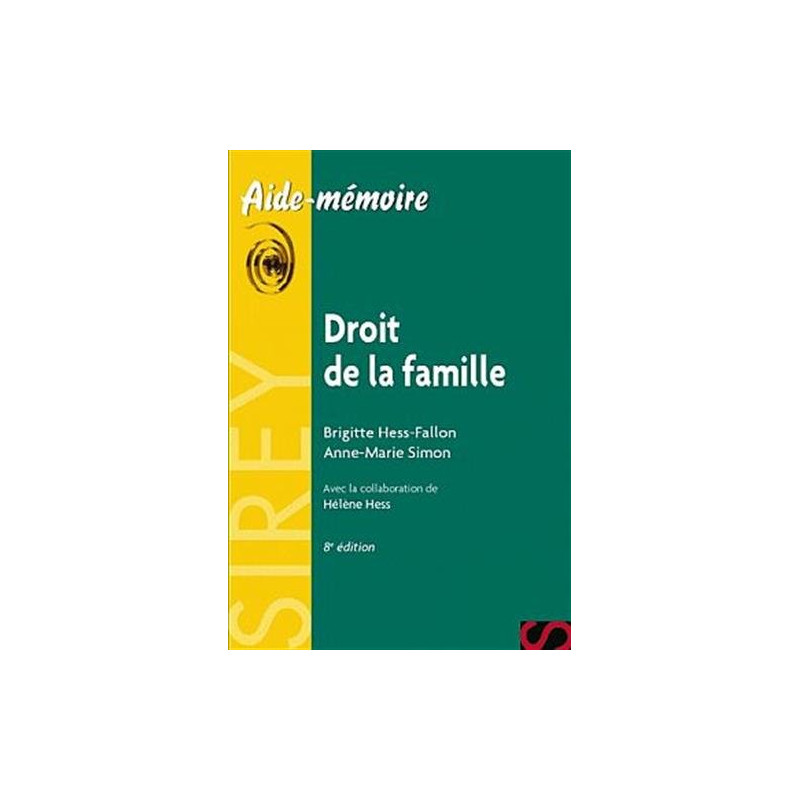 Droit de la famille - 8e éd.: Aide-mémoire Sirey