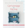 Cartonnage et patine