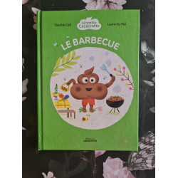 La famille Cacacrotte - Le barbecue