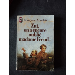 Zut On A Encore Oublié Madame Freud. [nouvelles]