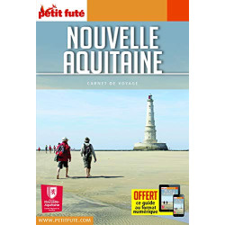 Guide Nouvelle-Aquitaine 2021 Carnet Petit Futé