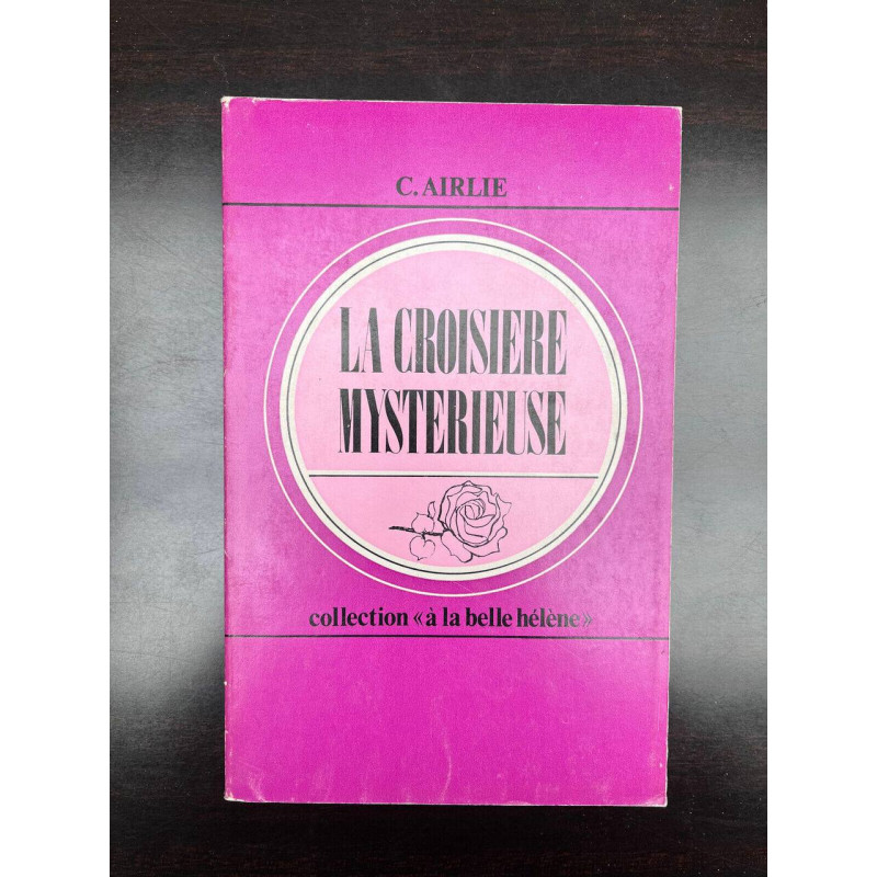 c airlie La croisière mystérieuse Collection à La belle Hélène
