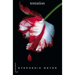 Saga Twilight - Tome 2 - Tentation