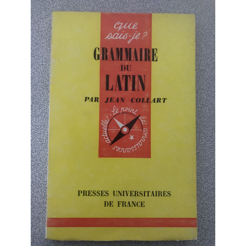 Que sais-je? N° 1234 Grammaire du latin