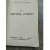 Le dernier whisky