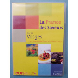 La France des saveurs - Dans les Vosges Chef - Jean-Michel Costa DVD