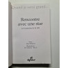 Rencontre avec une star