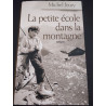 La petite école dans la montagne