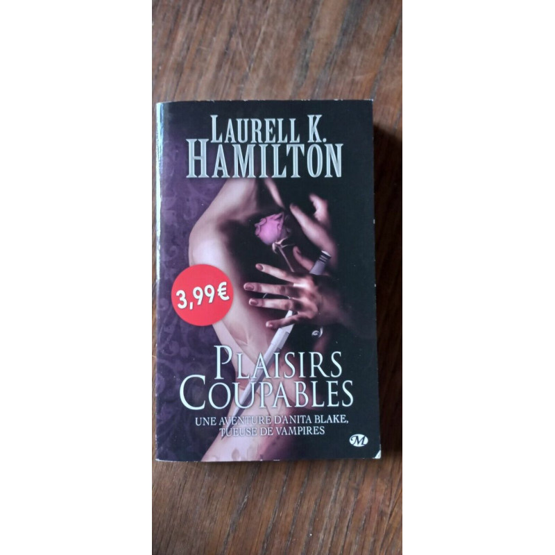 Laurell k Hamilton Plaisirs Coupables