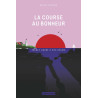 La course au bonheur