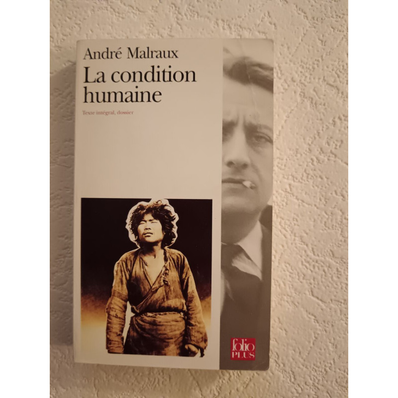 La condition humaine+ dossier
