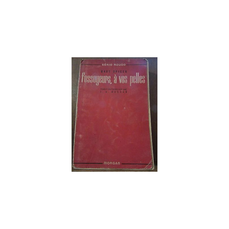 Fossoyeurs à vos pelles Editions Morgan Volume N35