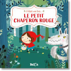 Le Petit Chaperon rouge (Il était une fois 1)