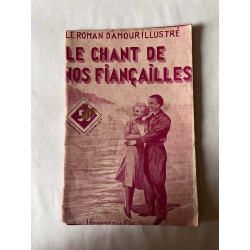 Antoine Laurent Le chant de nos fiançailles Éditions Ferenczi et Fils