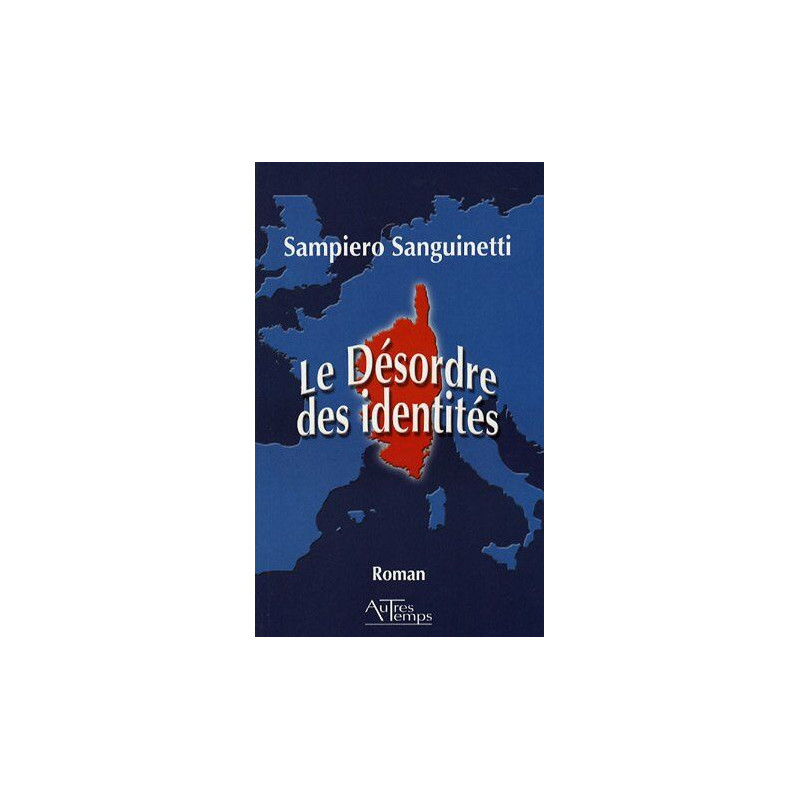 Le Désordre des identités