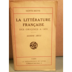 La littérature française des origines à Seizième siècle