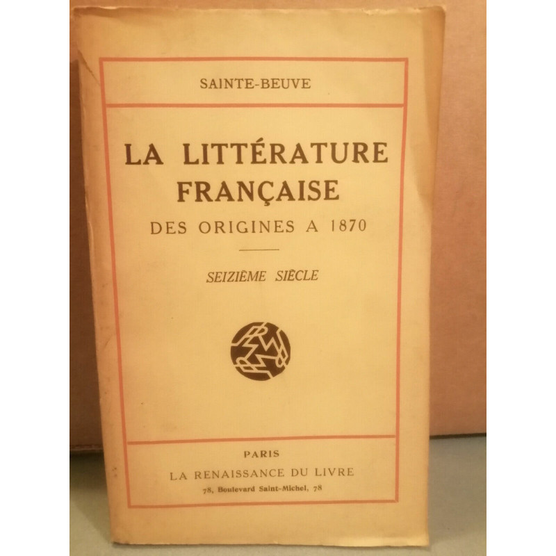 La littérature française des origines à Seizième siècle