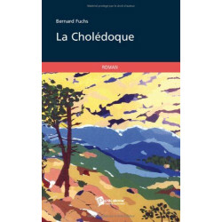 LA CHOLÉDOQUE
