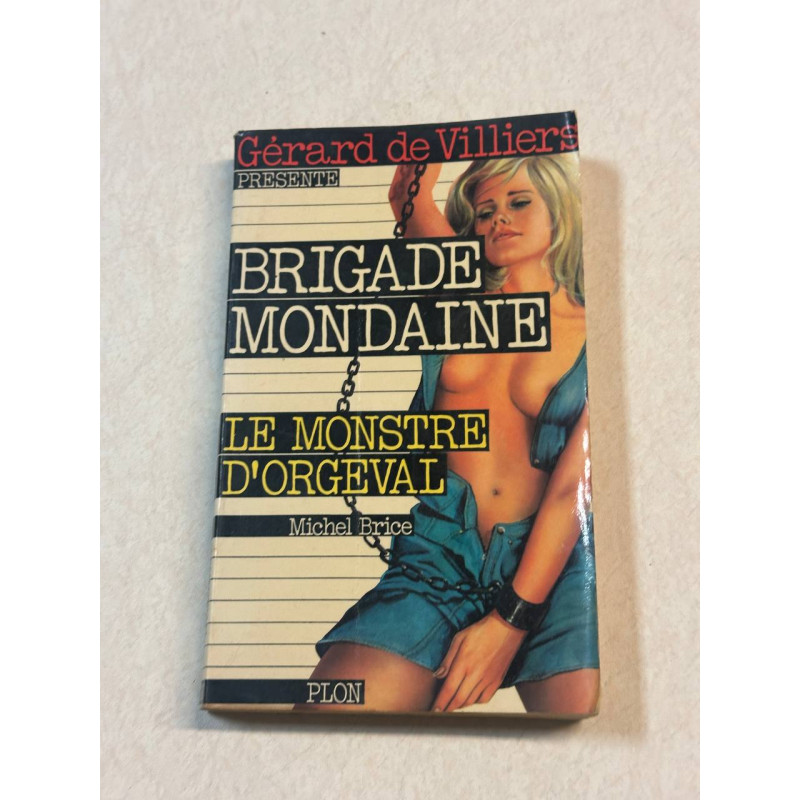 Le monstre d'orgeval - brigade mondaine n°1