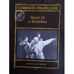 Comedie-Française - Nº 27 : Henri IV à Richelieu / Mars 1974