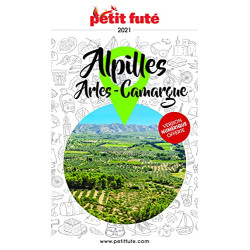 Guide Alpilles - Camargue - Arles 2021 Petit Futé