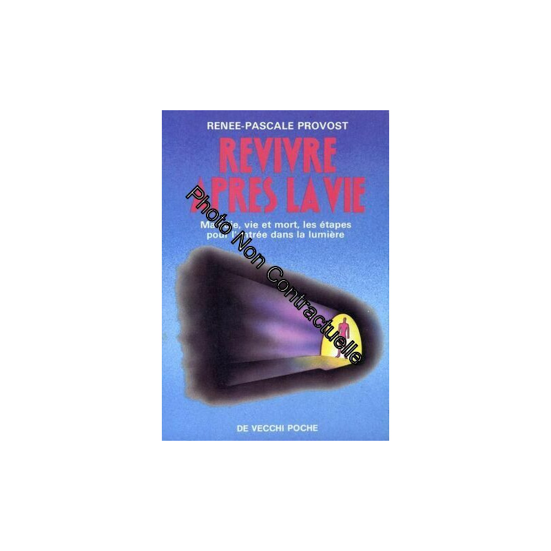 Revivre Apres La Vie