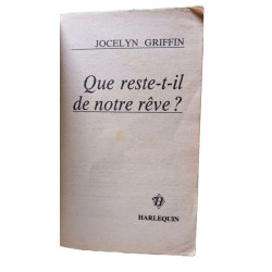 Que reste-t-il de notre rêve