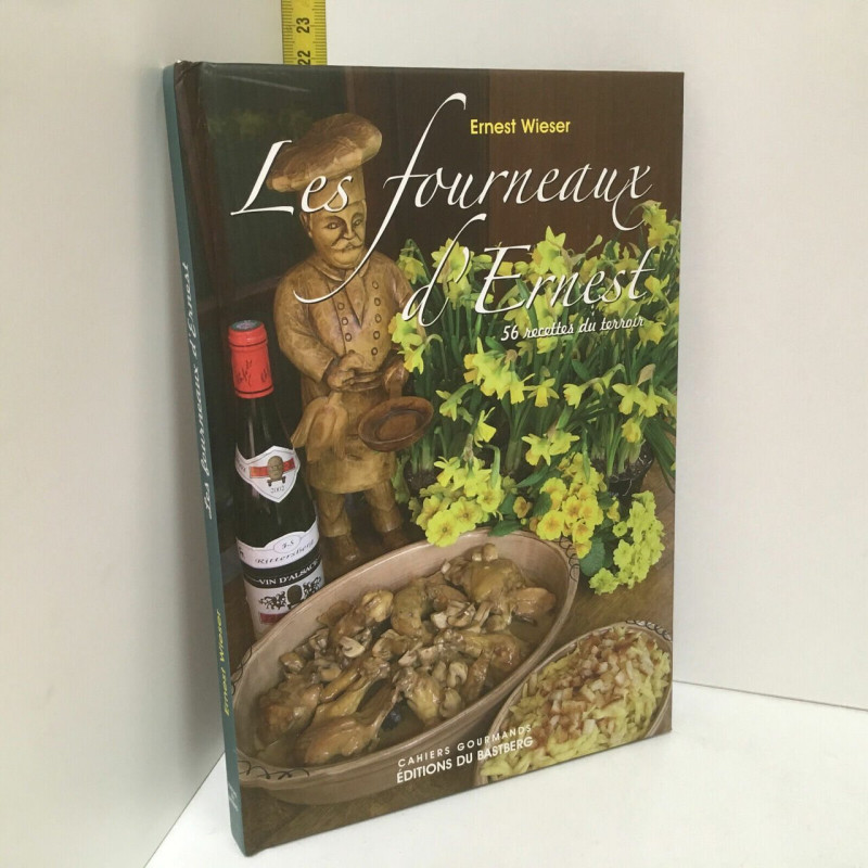 LES FOURNEAUX D'ERNEST 56 recettes du terroir ALSACE ae 16629