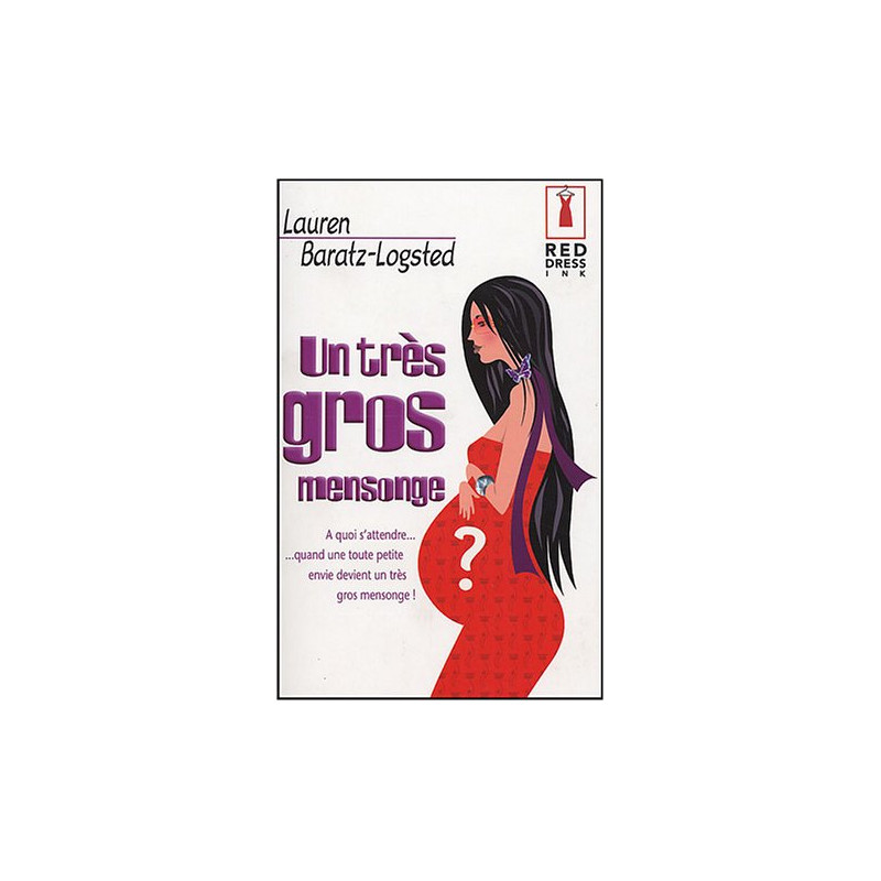 Un très gros mensonge