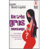 Un très gros mensonge