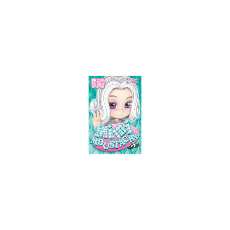 Mimi moustache Tome 3