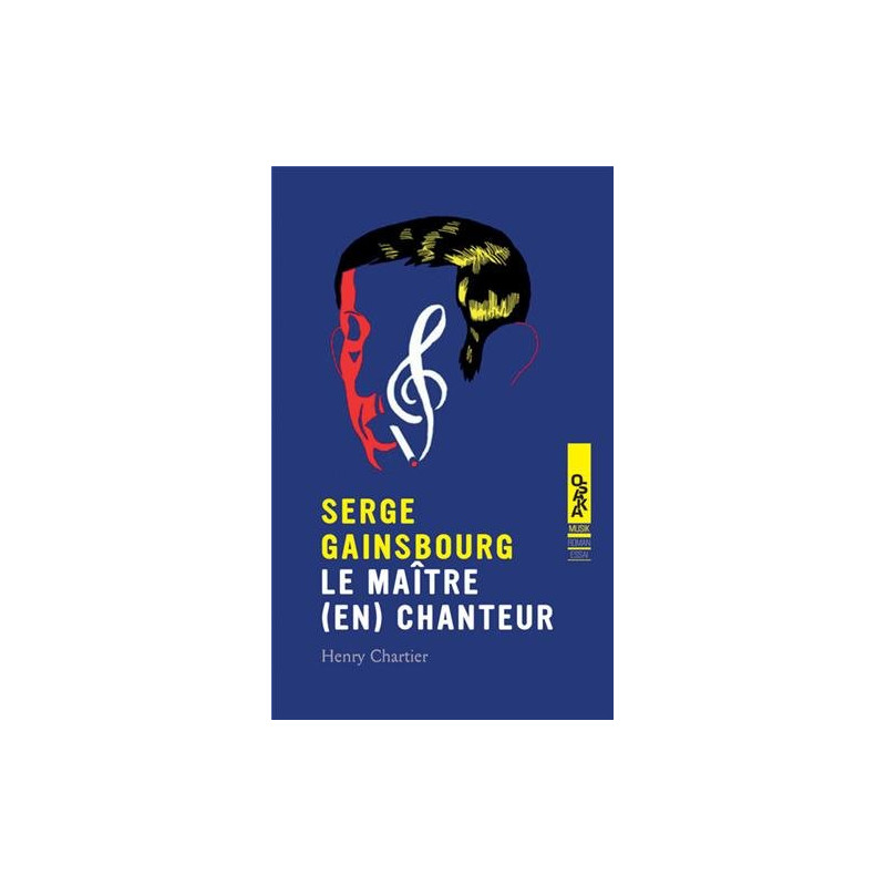 Serge Gainsbourg le maitre (en)chanteur