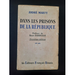 Dans les prisons de la République Préface de Henri Barbusse